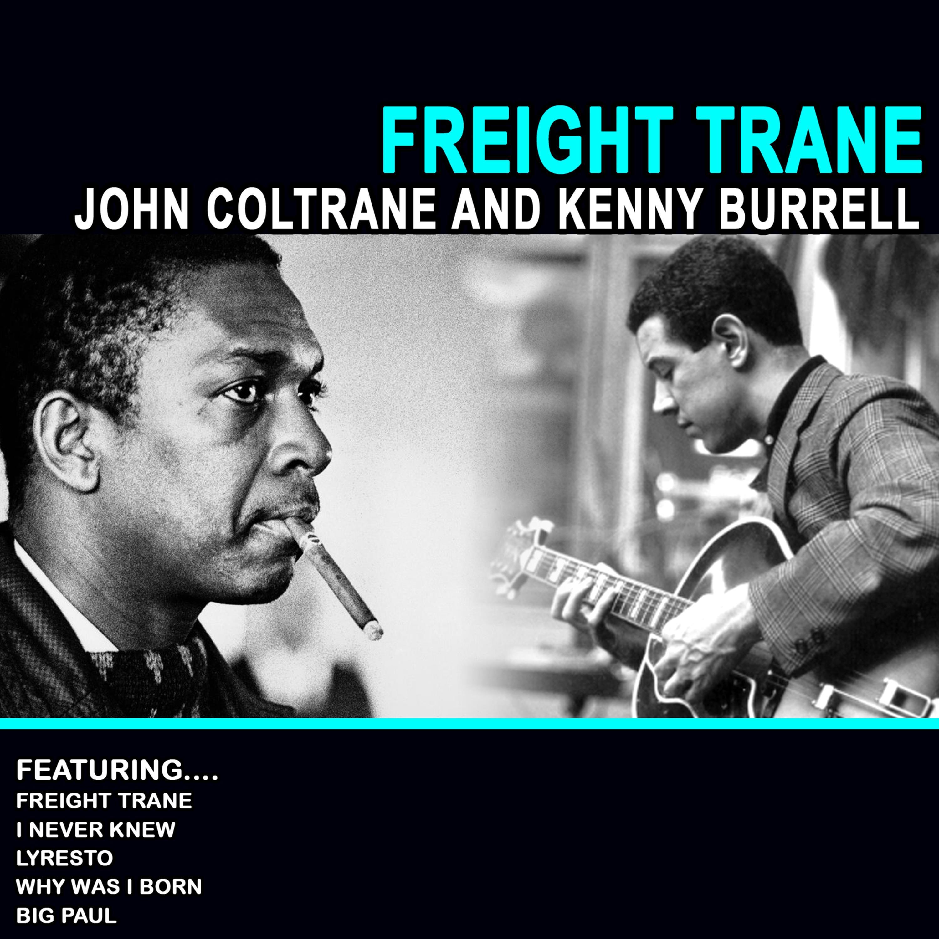 Freight Trane (Remastered)