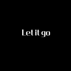 let it go