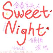 Sweet Night