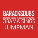 Barack Obama Singing Jumpman专辑