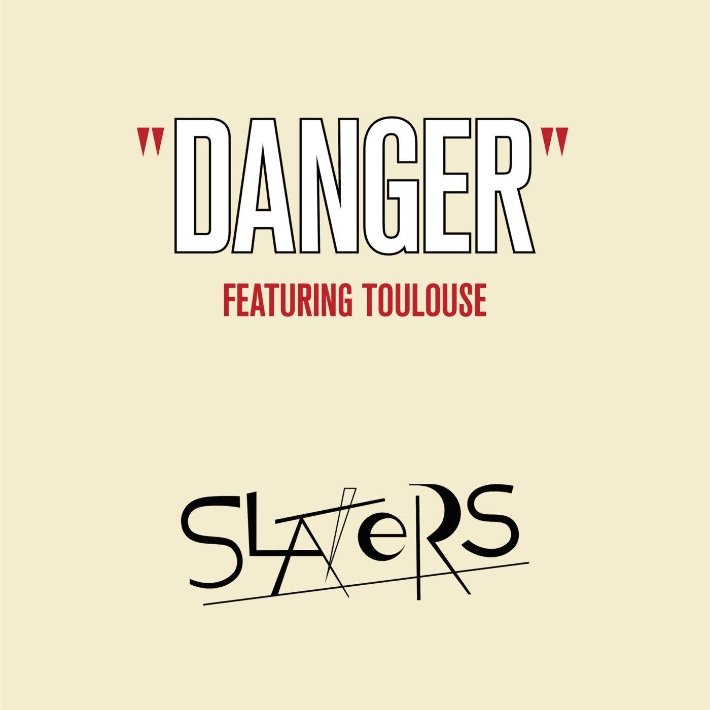 Danger