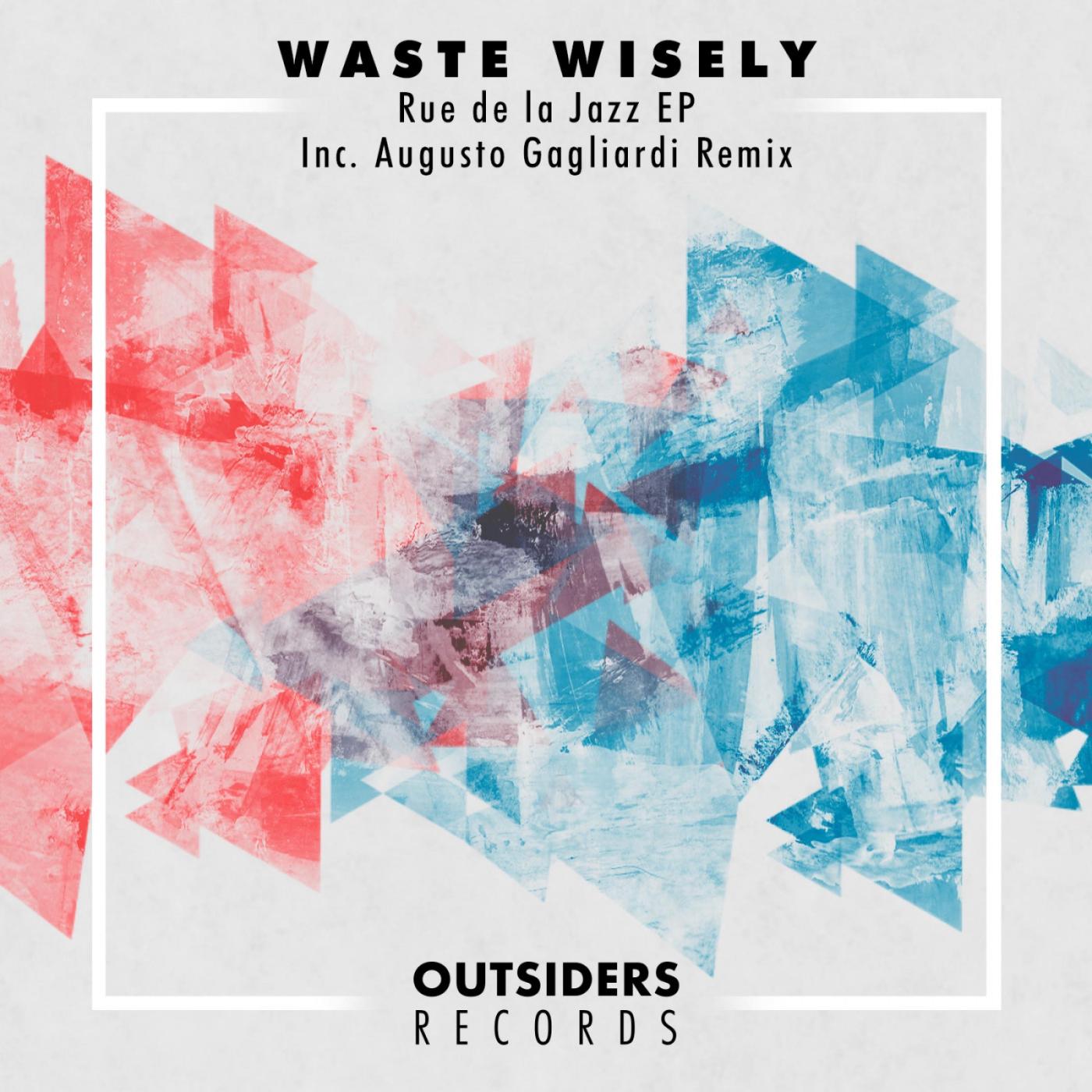 waste wisely - Rue de la Jazz