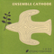 Ensemble Cathode专辑