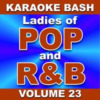 Ladies Of Pop And R&b - There Goes My Baby (karaoke Version)