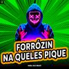 Niel No Beat - Forrozin na Queles Pique