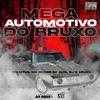 MC MTHS - Mega Automotivo do Bruxo (feat. HARIDADE WG)