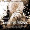 Escape from Tomorrow专辑