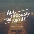 All Through the Night