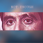 NOT ENOUGH专辑