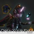 Open Your Eyes(Remix)