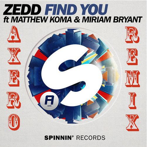 Find You (Axero Remix)专辑