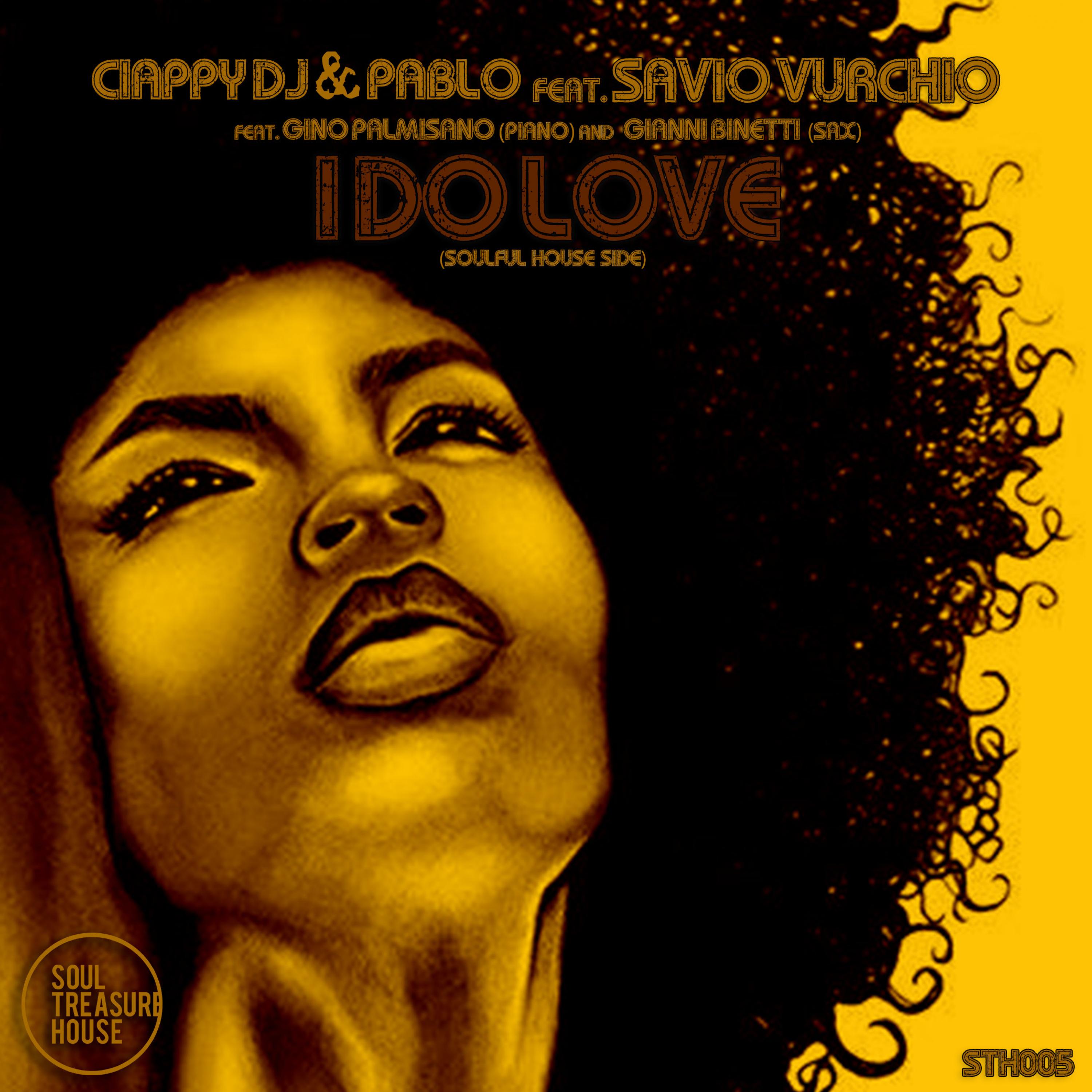 I do love (Soulful House side) (feat. Savio Vurchio) (2020 Remastered Version)