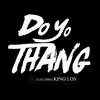 Ju Blackflag - Do Yo Thang (feat. King Los)