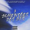 Bae Madu - 3 Dimensões dos DJ's