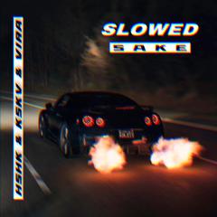 Slowed