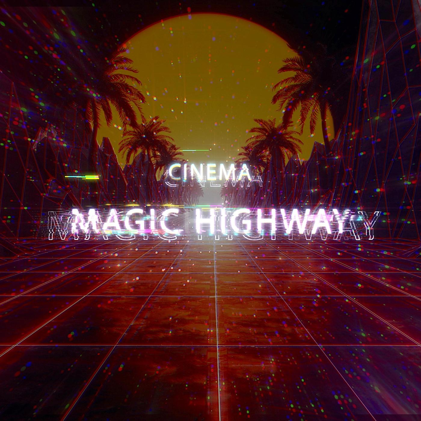 Magic Highway