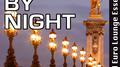 Paris by Night: Chilled Euro Lounge Essentials专辑