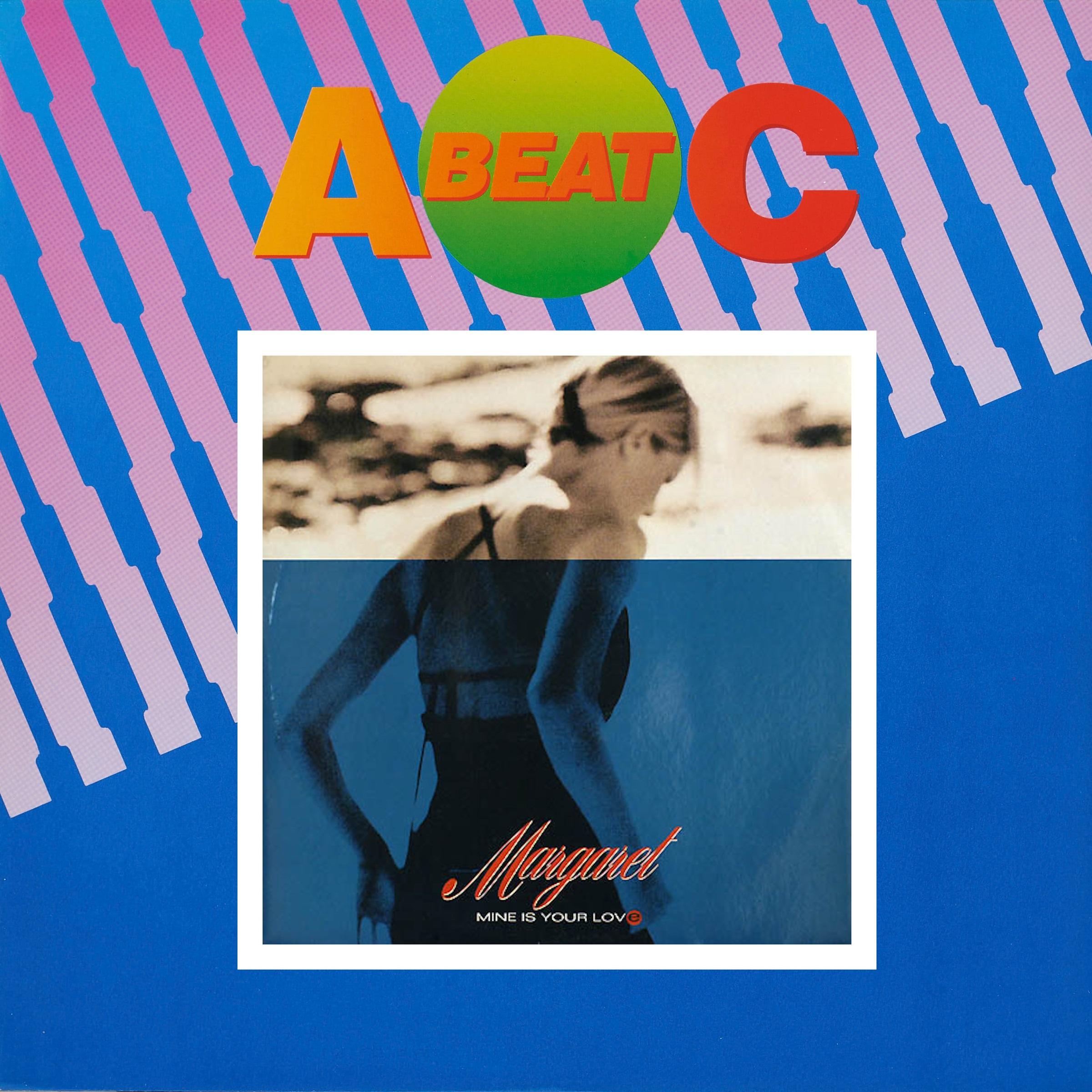 MINE IS YOUR LOVE (Original ABEATC 12" master)