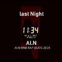 Last Night（Prod by AI.N)专辑