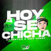 DJ Reptile - Hoy se Chicha (feat. Nico Gomez)