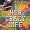 Her Crazy Life - [The Dave Cash Collection]专辑