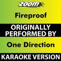 Fireproof (Karaoke Version) [Originally Performed By One Direction]专辑