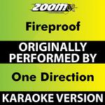 Fireproof (Karaoke Version) [Originally Performed By One Direction]专辑