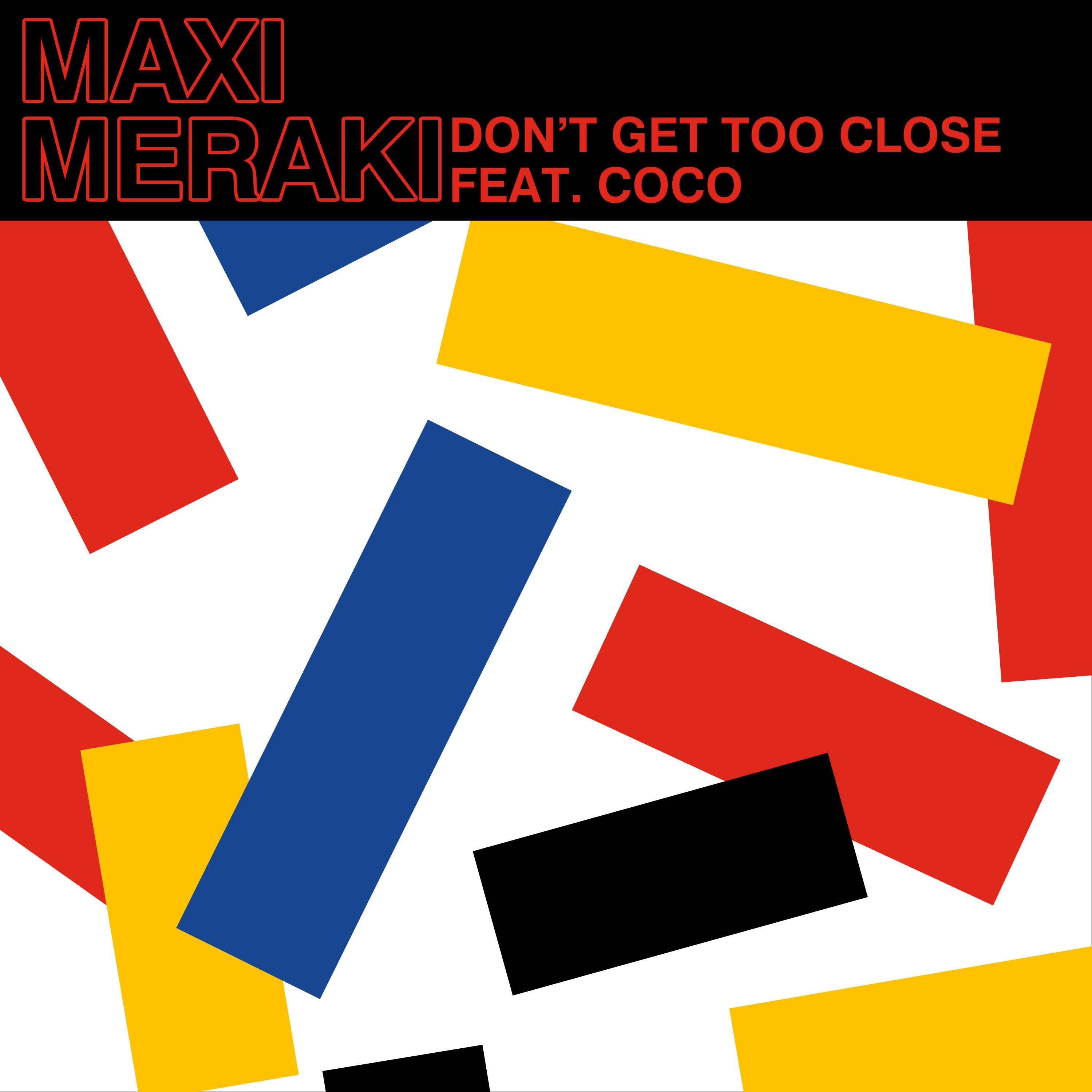 Don't Get Too Close (Extended Mix)