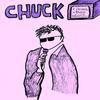 Chuck - A Song to Say