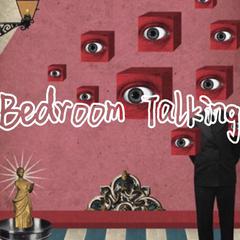 Bedroom Talking