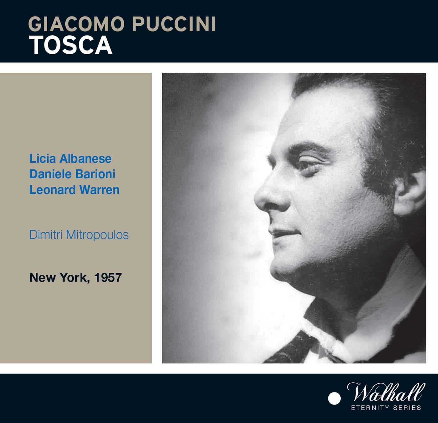 PUCCINI, G.: Tosca [Opera] (Albanese, Barioni, Warren, Metropolitan Opera Chorus and Orchestra, Mitr专辑