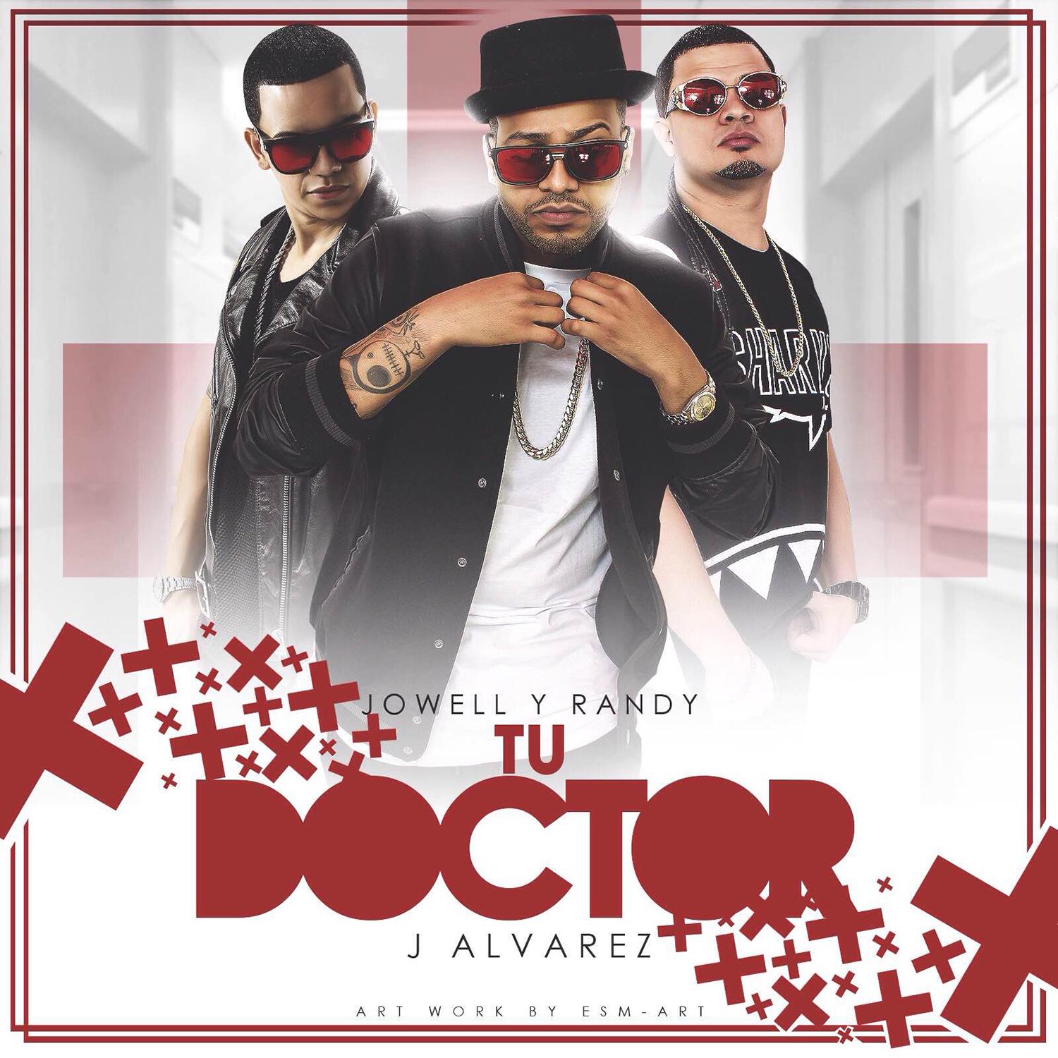 Tu Doctor (feat. J Alvarez) - Single