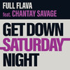 Full Flava - Get Down Saturday Night (Saturday Night Sunday Morning Instrumental)