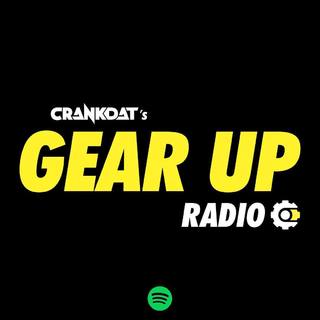 Gear Up Radio By Crankdat [Spotify]