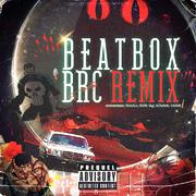 BEATBOX (BRC REMIX)