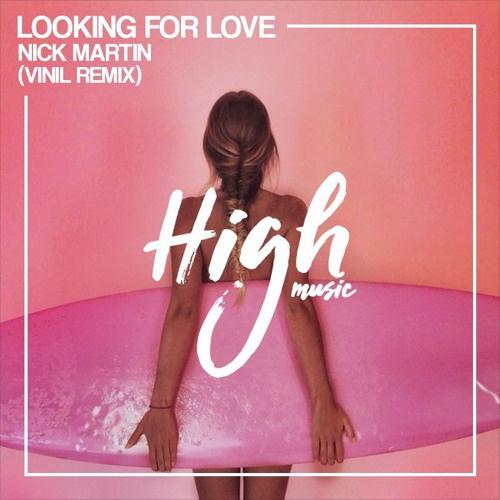 Looking For Love (Vinil Remix)专辑