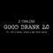 Good Drank 2.0专辑