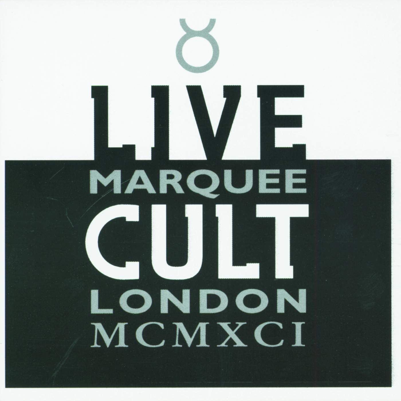 Live Cult - Marquee London MCMXCI专辑