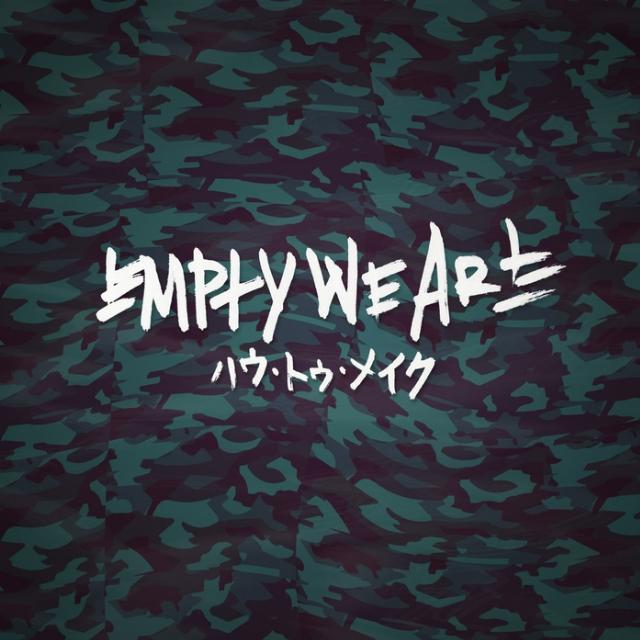Empty We Are