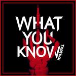 What You Know专辑
