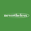 nevertheless