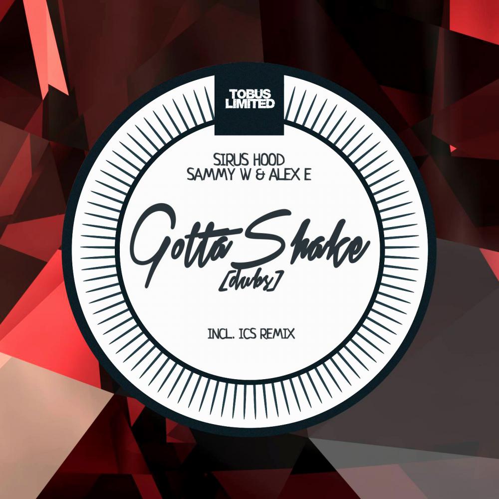 Gotta Shake EP: Dubs专辑