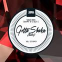 Gotta Shake EP: Dubs专辑