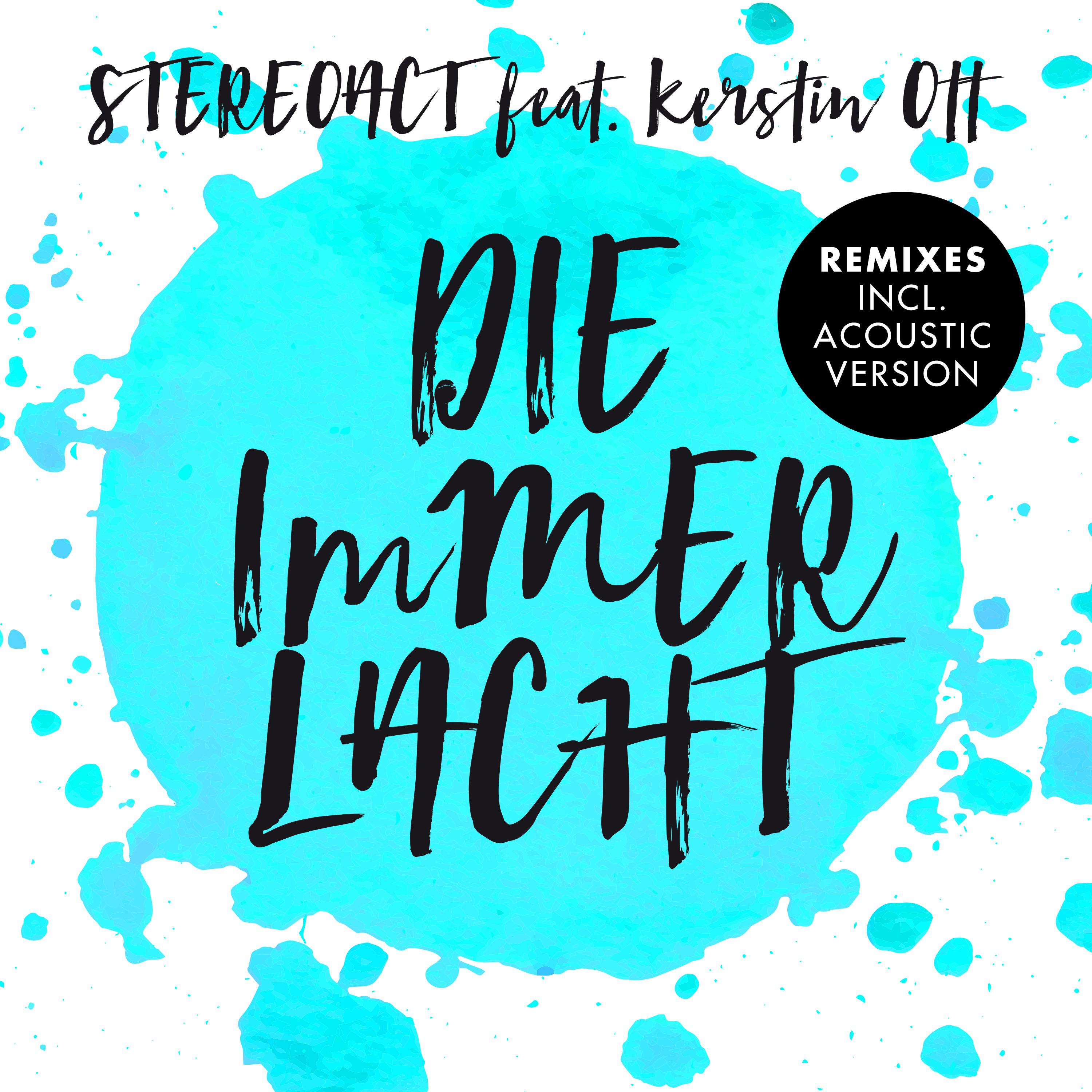 Stereoact - Die immer lacht (Talstrasse 3-5 Radio Remix)