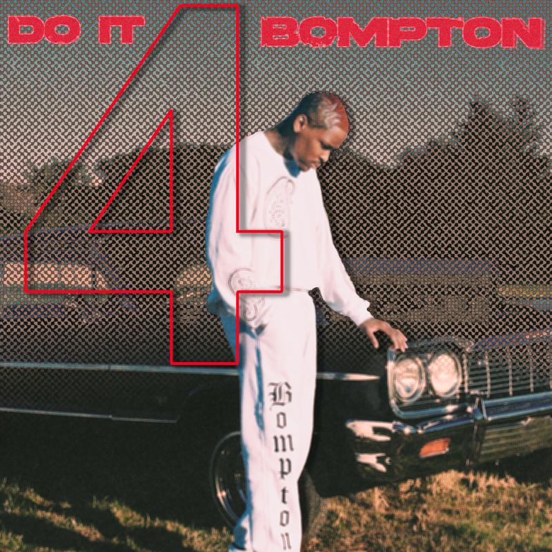 DO IT 4 BOMPTON