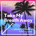 Take My Breath Away专辑