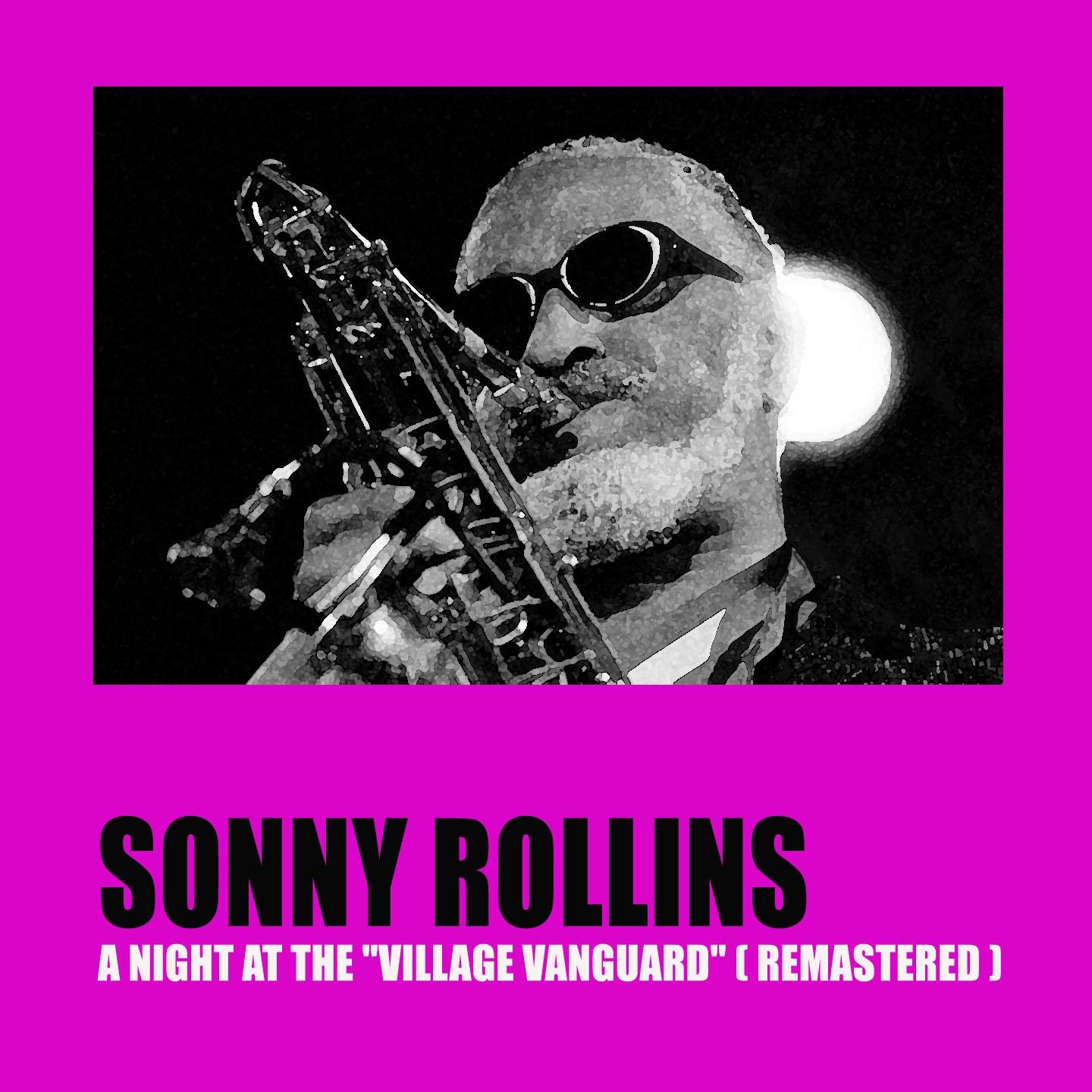 A Night at the "Village Vanguard"