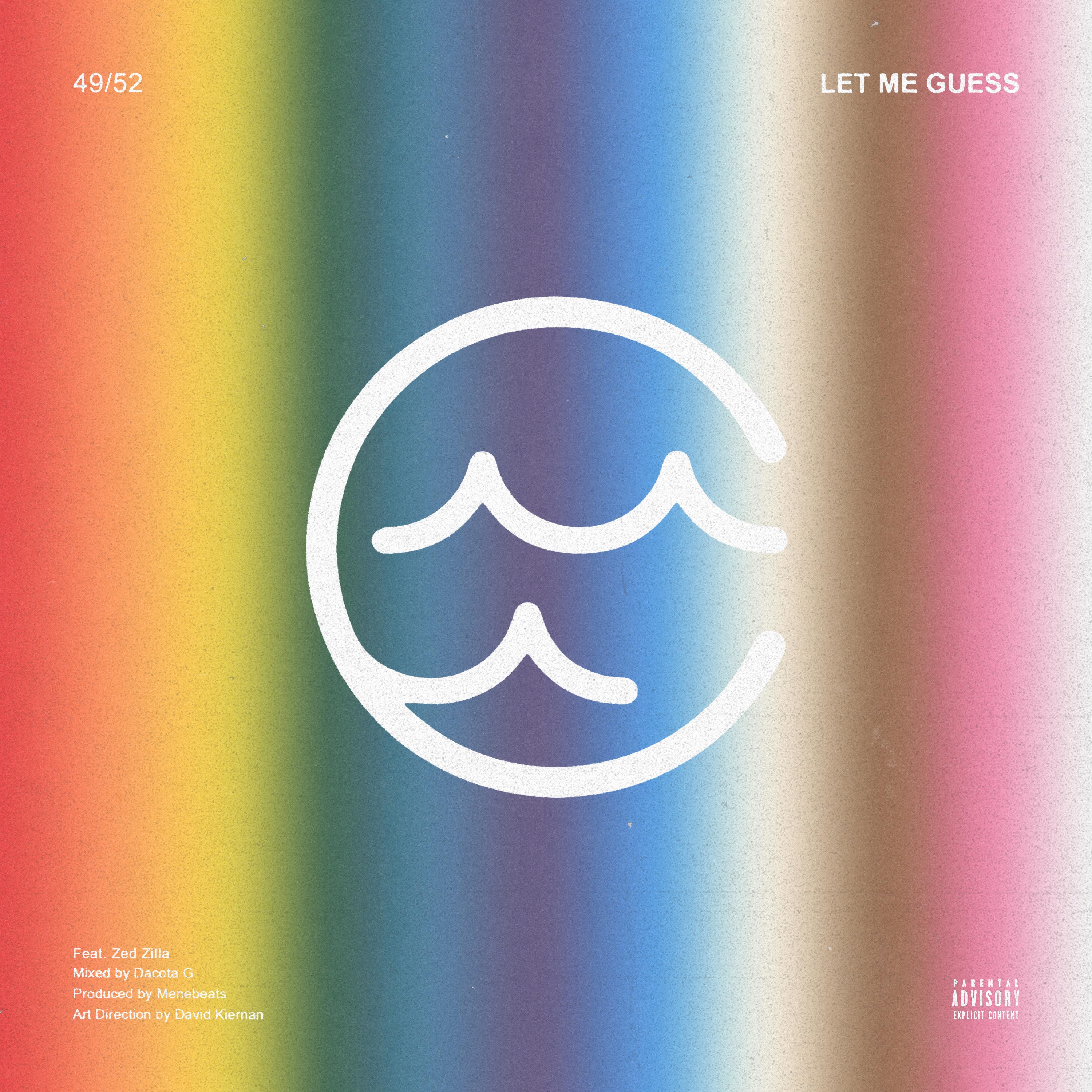 Let Me Guess (feat. Zed Zilla)