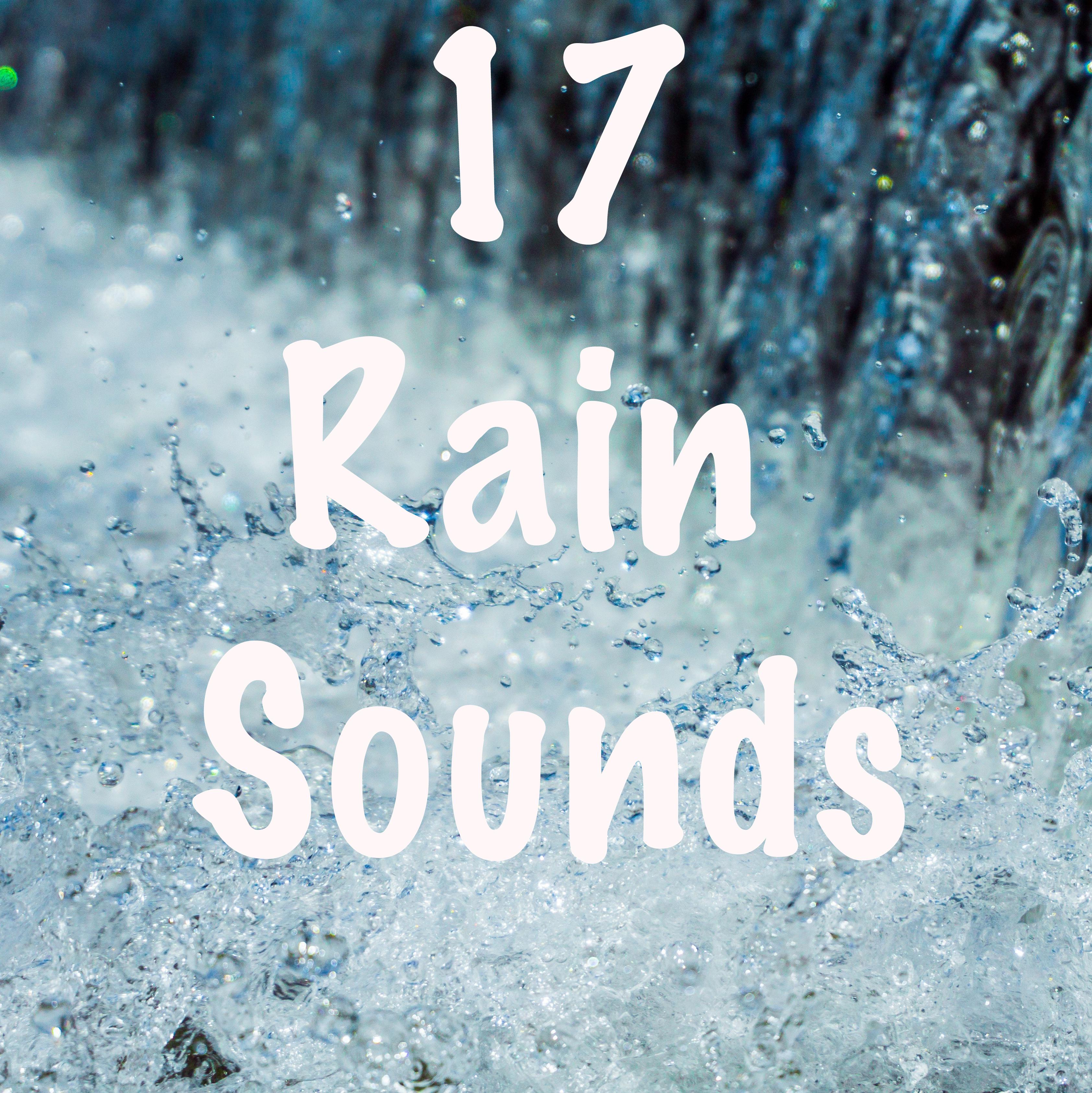 17 Best Rain Sounds专辑