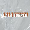 Lautaro DDJ - Lala Turreo